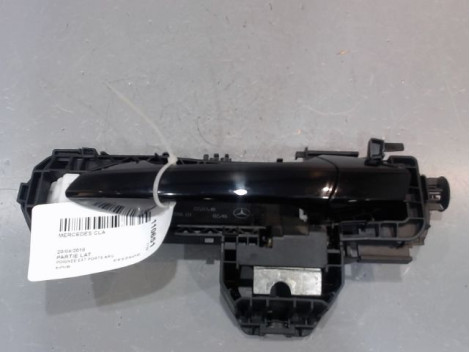 POIGNEE EXTERIEURE PORTE ARRIERE GAUCHE MERCEDES CLA
